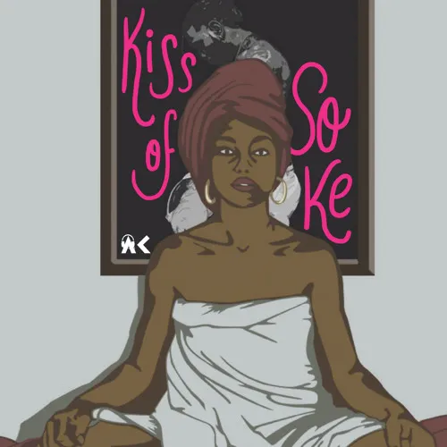 Sade – Kiss Of Soke ft Burna Boy & DJ A K