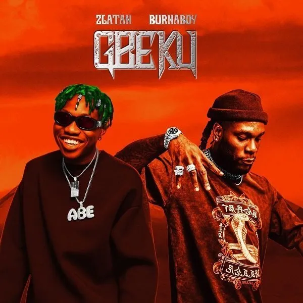 Zlatan – Gbeku Ft. Burna Boy (Audio)