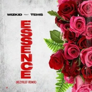 Wizkid – Essence (Kezyklef Remix) ft. Tems