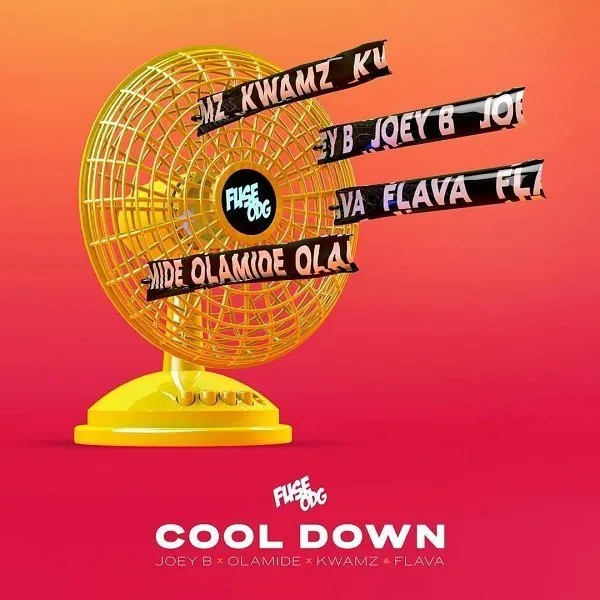 Fuse ODG – Cool Down ft. Olamide, Joey B, Kwamz & Flava