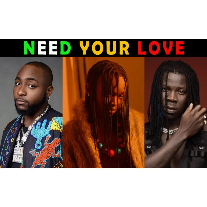 Ayanfe – Need Your Love ft. Davido & Stonebwoy