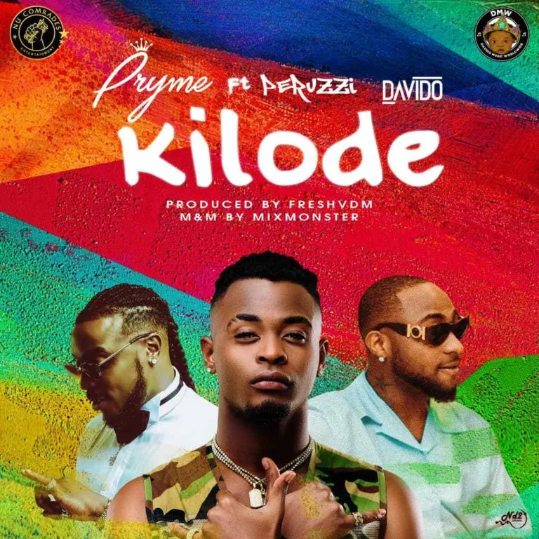 Pryme – Kilode Ft Davido & Peruzzi