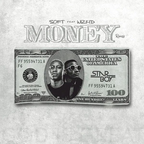 Soft – Money (Remix) ft. Wizkid