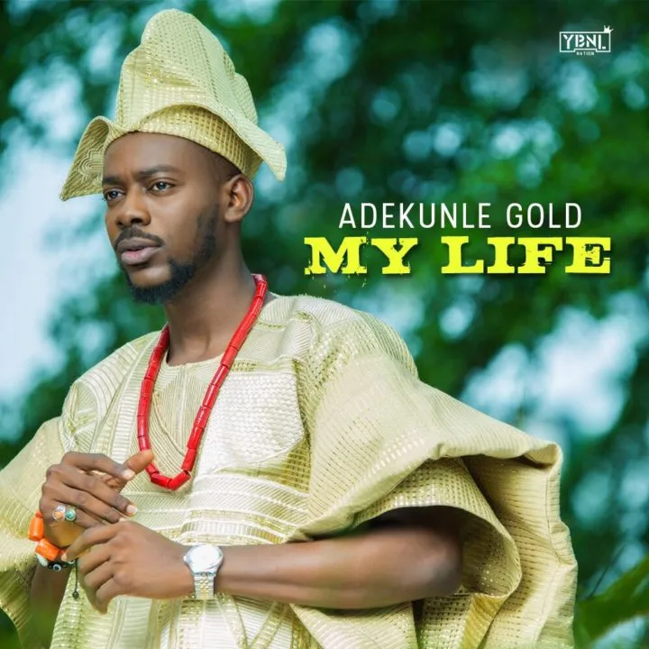 Adekunle Gold – My Life