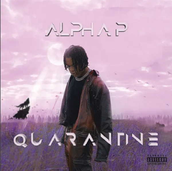 Alpha P – Quarantine