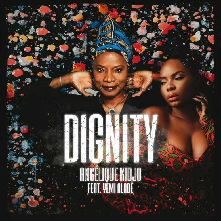 Angelique Kidjo – Dignity Ft. Yemi Alade