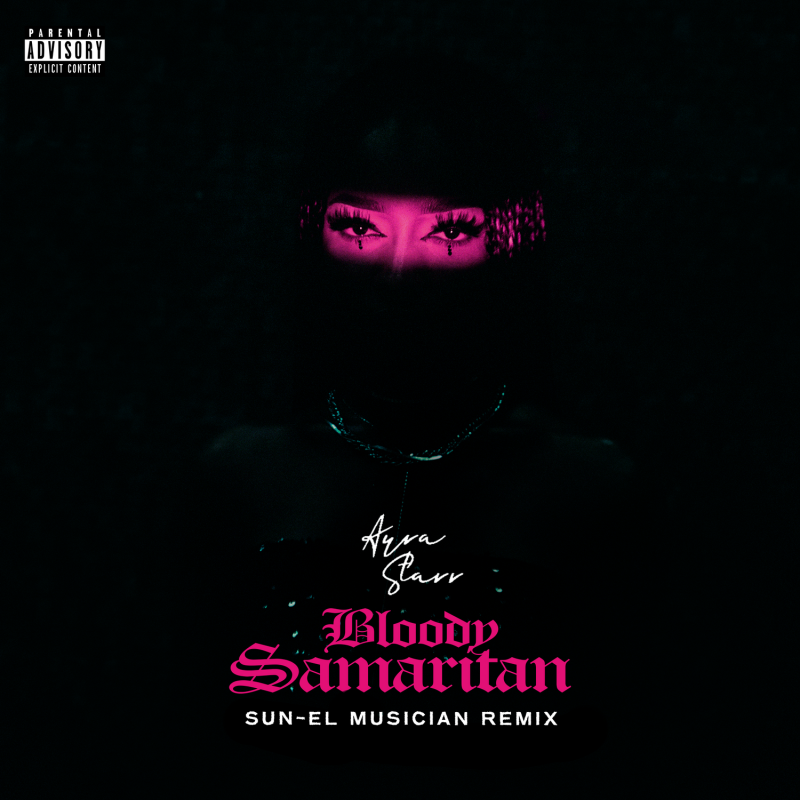 Ayra Starr – Bloody Samaritan (Remix) Ft. Sun-EL Musician