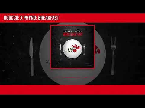 Ugoccie – Breakfast ft. Phyno