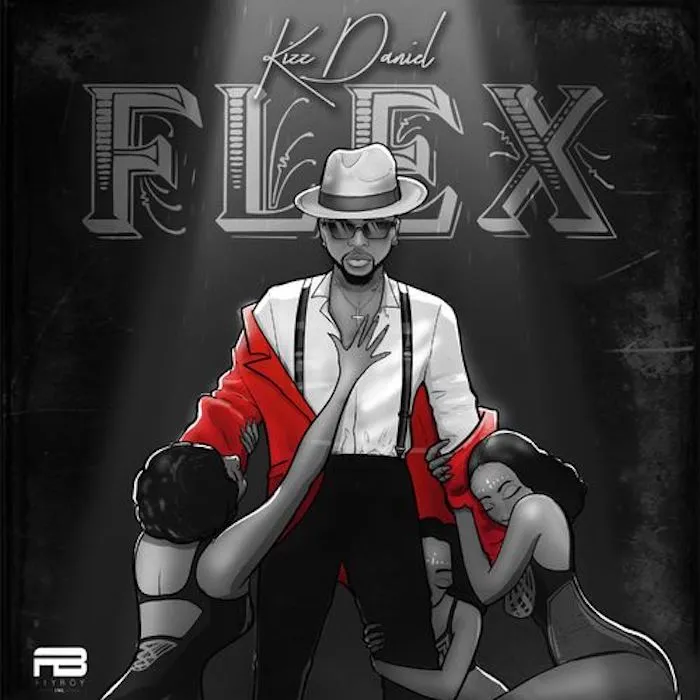 Kizz Daniel – Flex