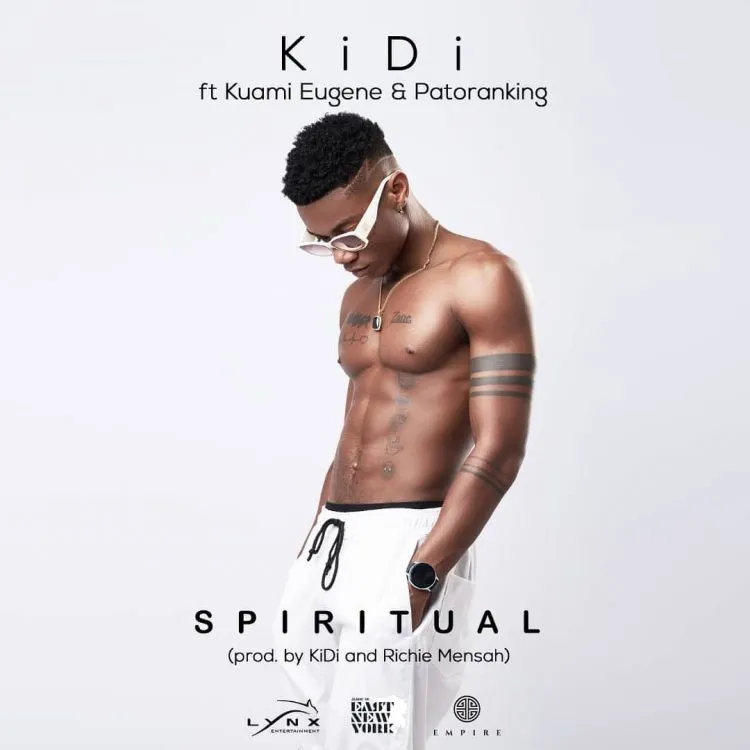 KiDi – Spiritual Ft. Patoranking & Kuami Eugene