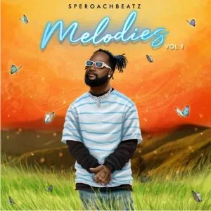 Speroachbeatz – Melodies Ft. Fireboy DML