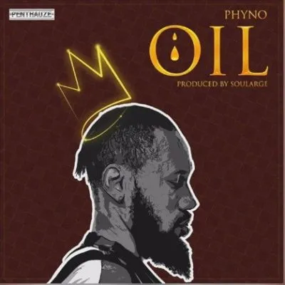 Phyno – OIL