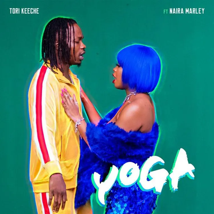 Tori Keeche Ft. Naira Marley – Yoga