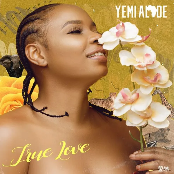 Yemi Alade – True Love