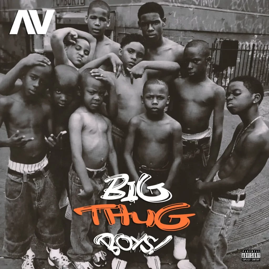 AV – Big Thug Boys