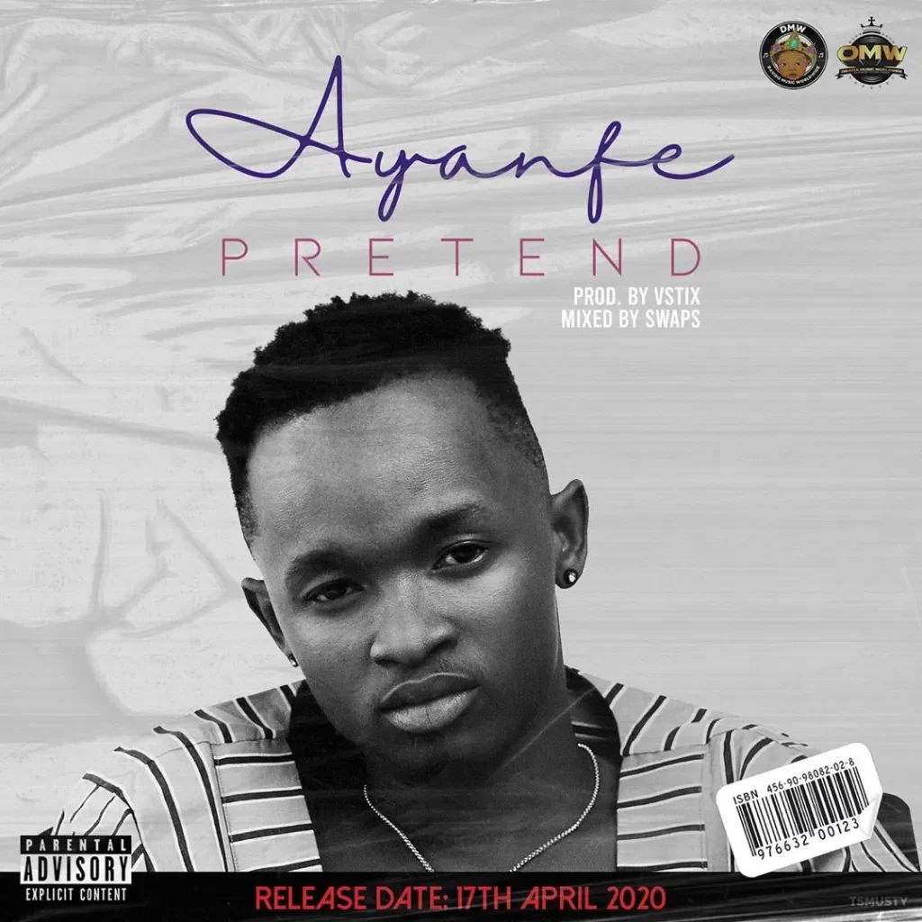 Ayanfe – Pretend