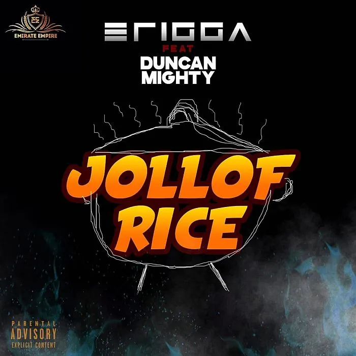 Erigga – Jollof Rice Ft. Duncan Mighty