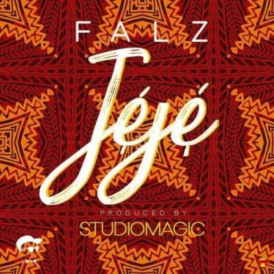 Falz – Jeje