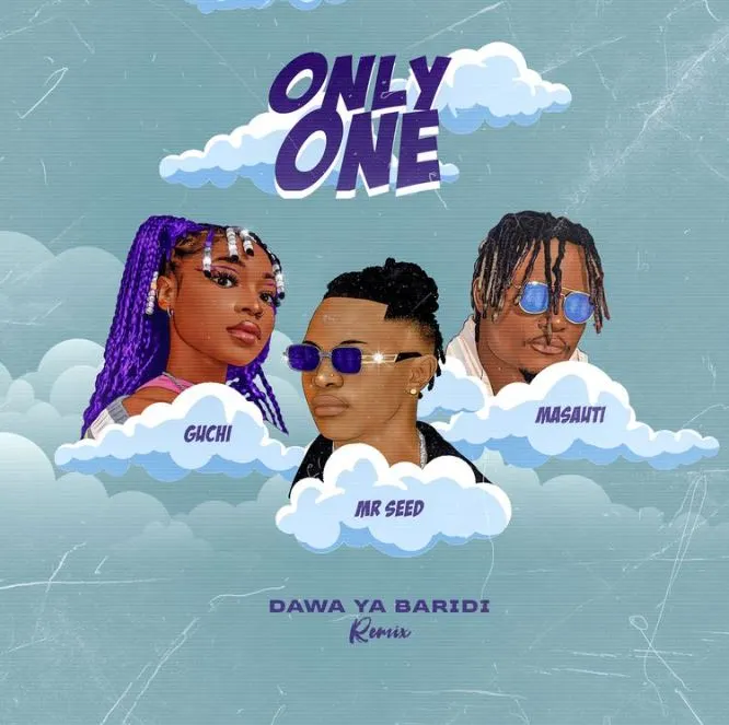 Mr Seed – Only One (Dawa Ya Baridi Remix) Ft. Masauti & Guchi