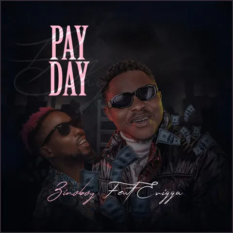 Zinoboy – Pay Day Ft. Erigga