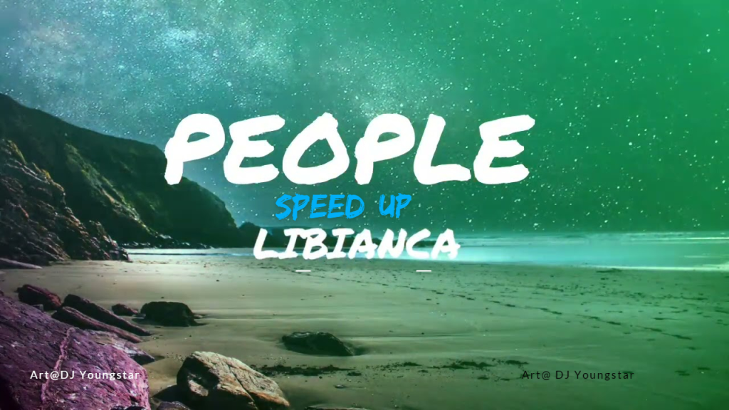 Libianca – People (Speed Up)