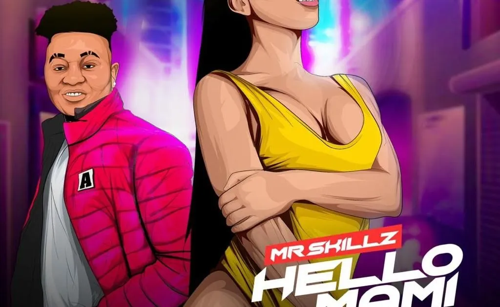 Mr. Skillz – Hello Mami