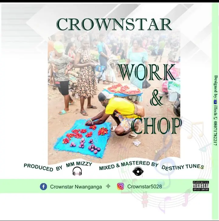 Crownstar – Work And Chop