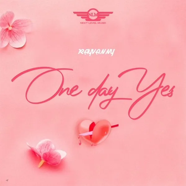 Rayvanny – One Day Yes