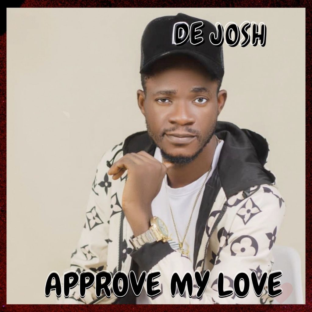 De Josh – Approve My Love