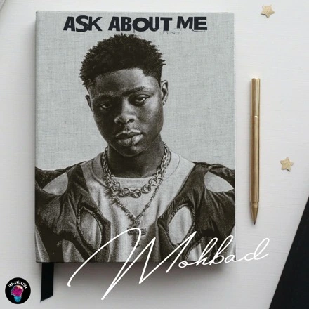 Mohbad – Ask About Me