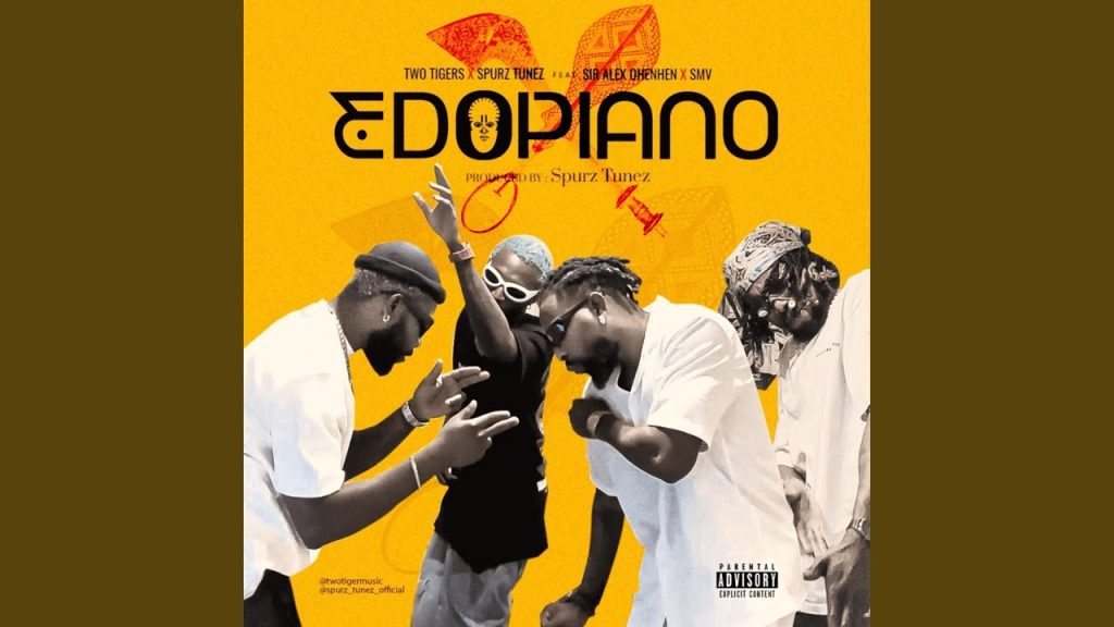 Two Tigers – Edopiano Ft. Spurz Tunez, SMV & Sir