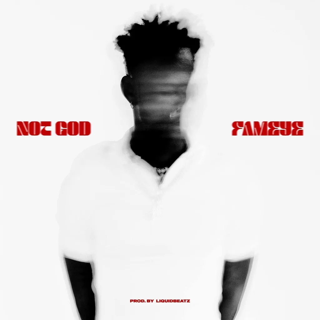 Fameye – Not God