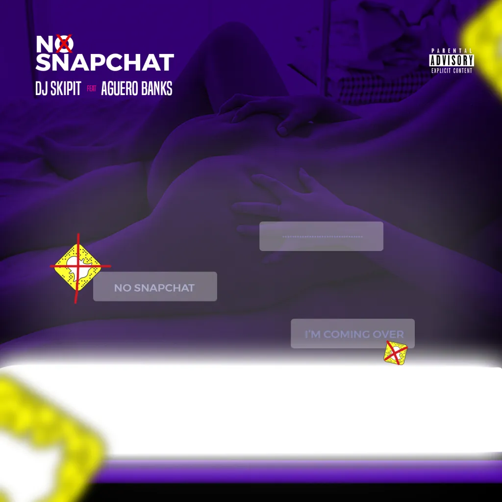 DJ Skipit – No Snapchat Ft. Aguero Banks