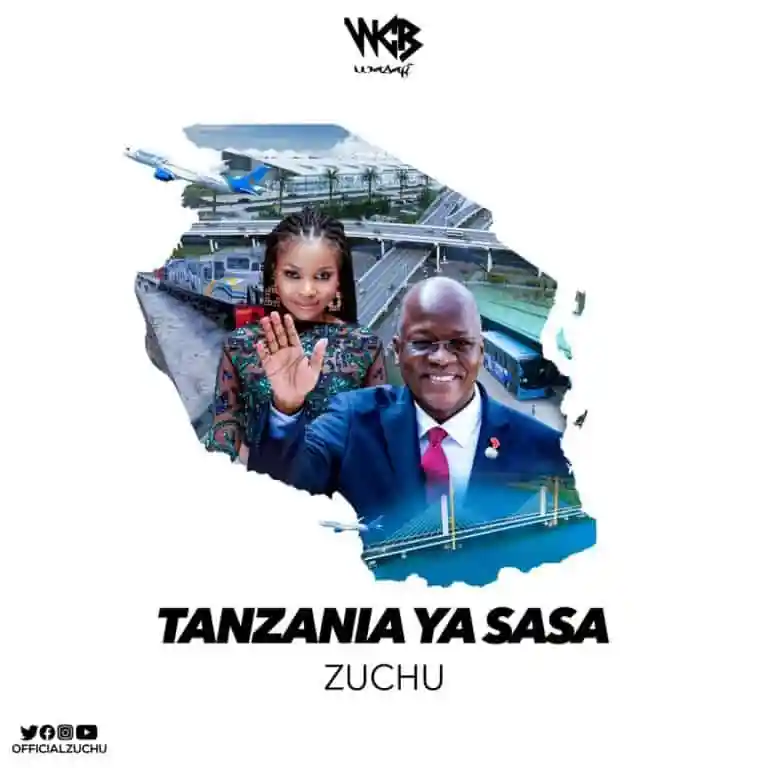 Zuchu – Tanzania Ya Sasa