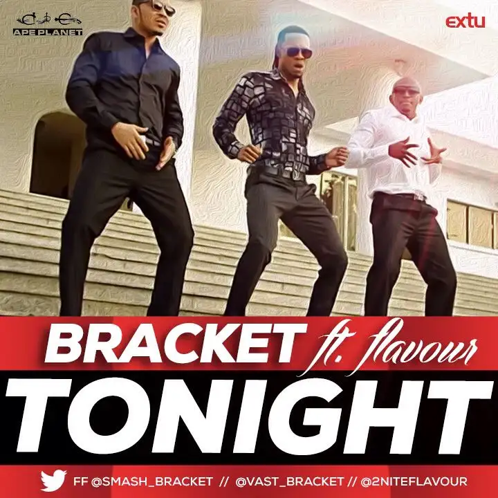 Bracket – Tonight ft. Flavour