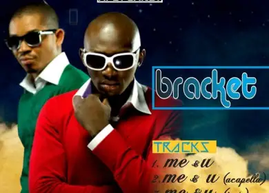 Bracket – Me & U