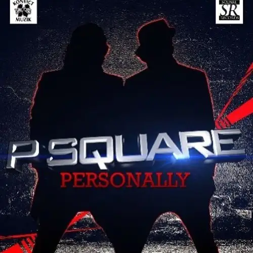 P-Square – Personally