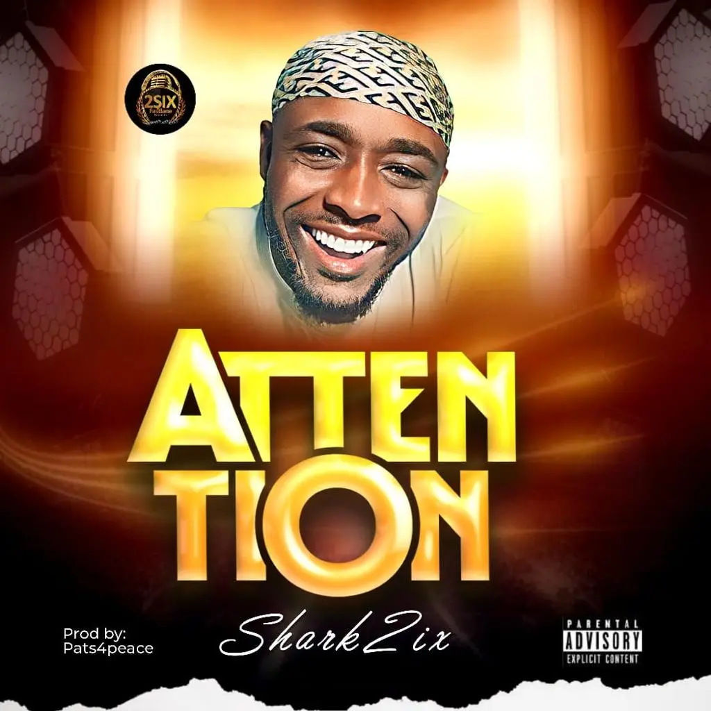 Shark2six – Attention