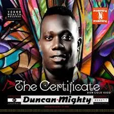 Duncan Mighty – Kpalele 4 Me ft. Double Jay