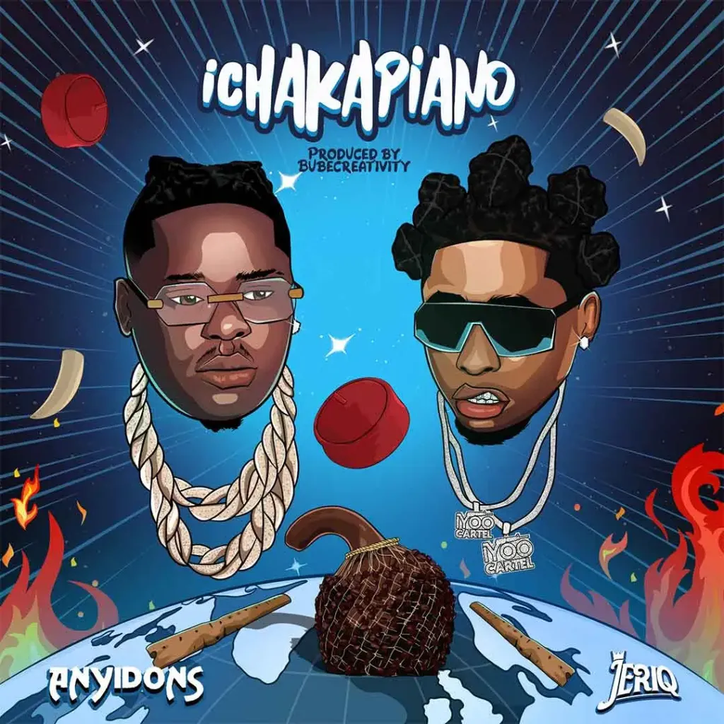 Anyidons – Ichakapiano Ft. JeriQ