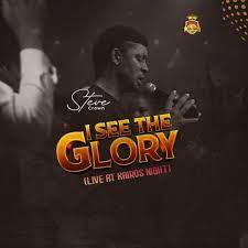 Steve Crown – I See the Glory