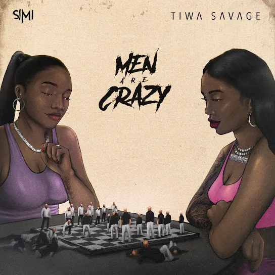 Simi – Men Are Crazy Ft. Tiwa Savage