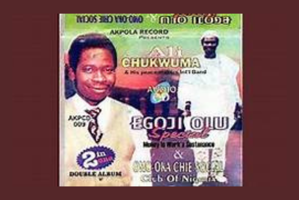 Ali Chukwuma – Ego Ji Olu Special