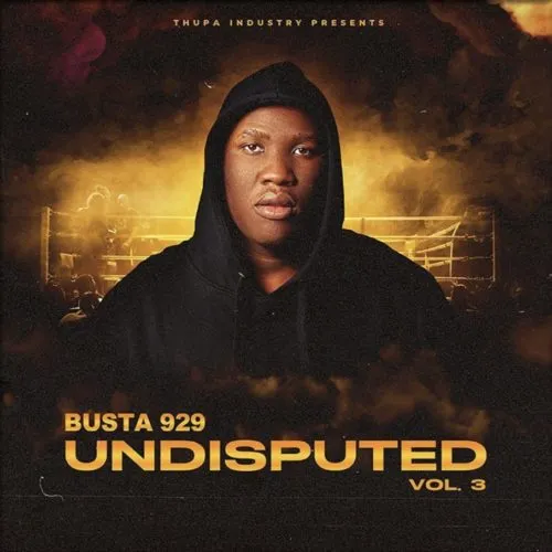 Busta 929 – Undisputed Vol 3 EP