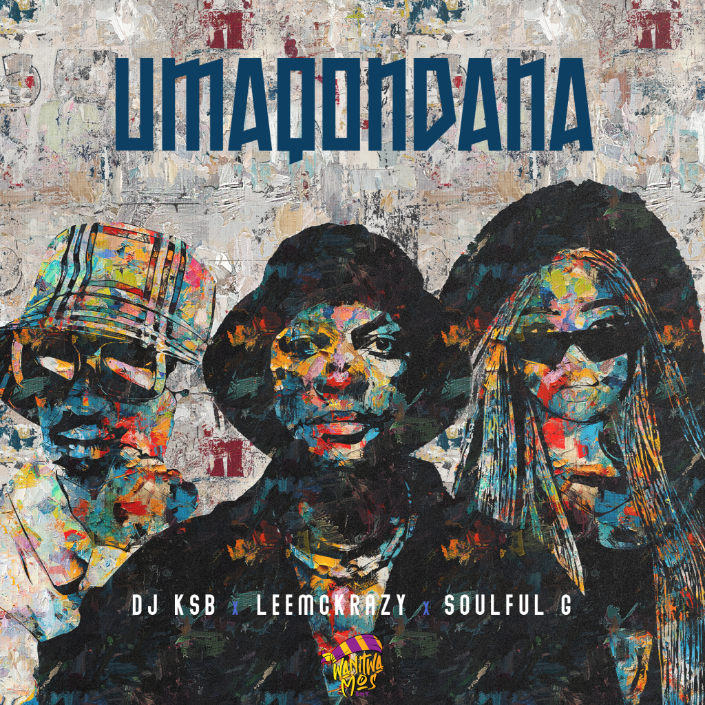 DJ KSB – Umaqondana Ft. LeeMcKrazy & Soulful G