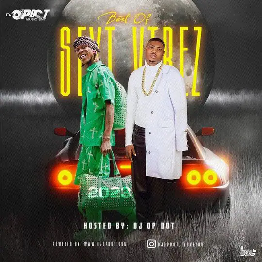 DJ OP Dot – Best Of Seyi Vibez I 2023 Mix