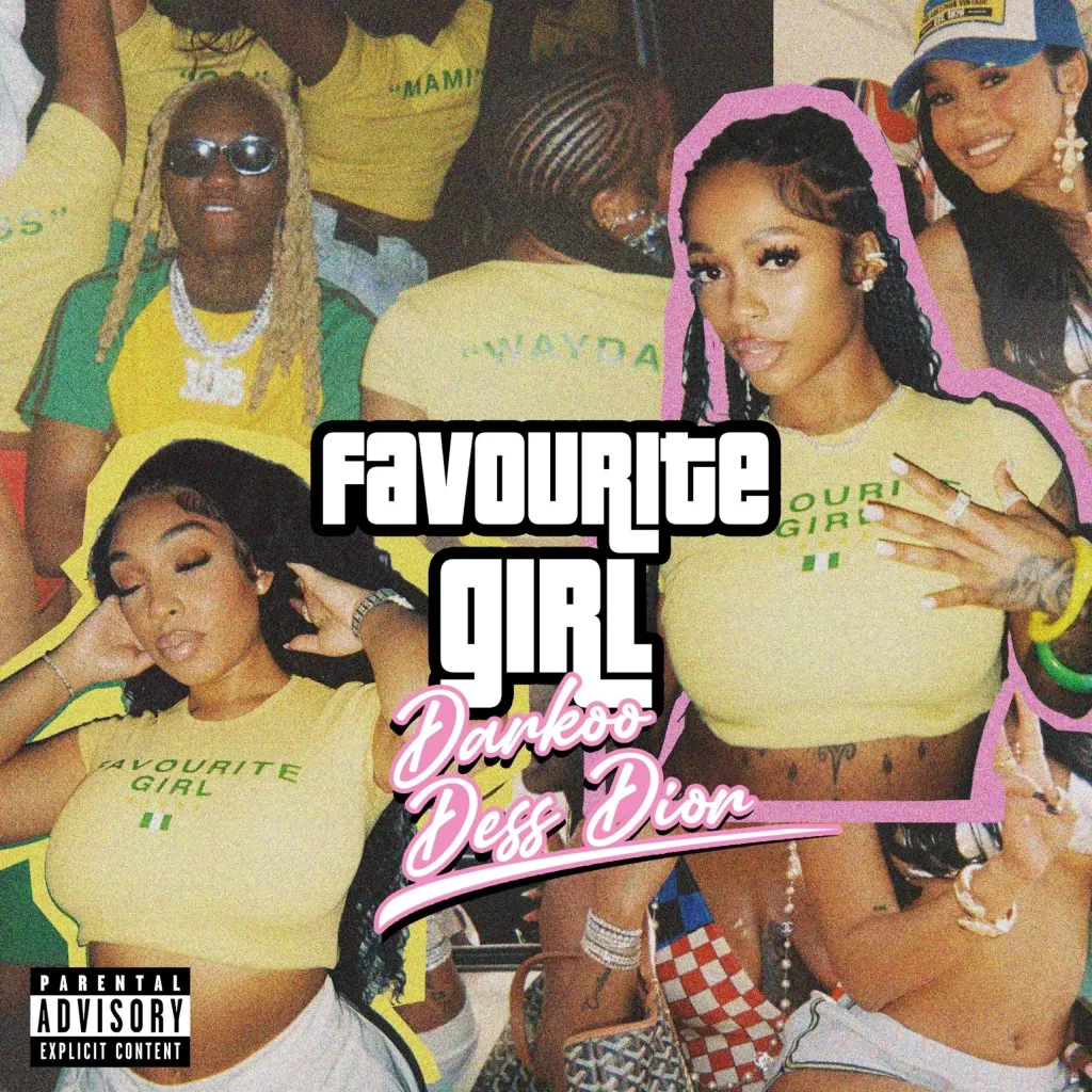 Darkoo – Favourite Girl Ft Dess Dior