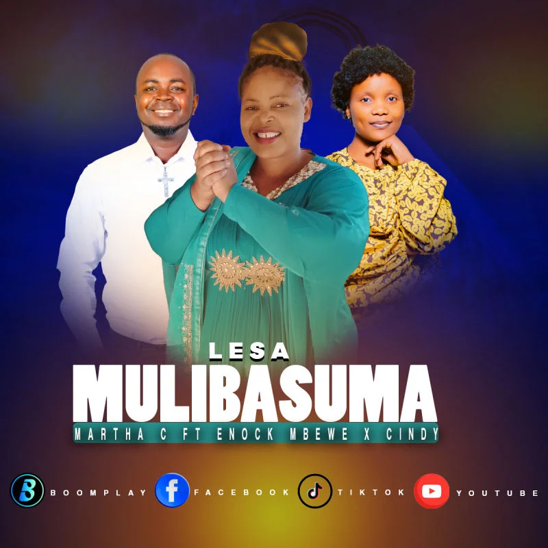 Martha C – Mulibasuma Ft. Enock Mbewe & Cindy