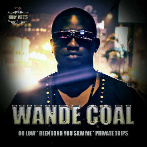 Wande Coal – Go Low