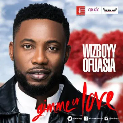 Wizboyy – Gimme Ur Love